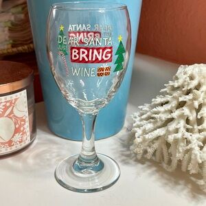 Dear Santa Just Bring Wine Glass